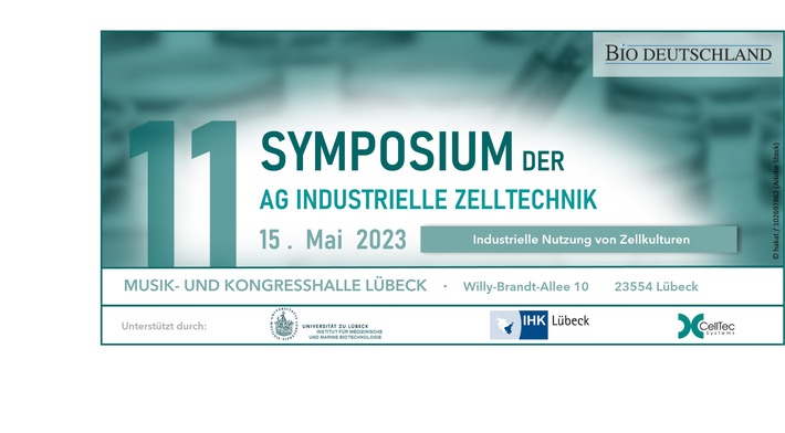 CellTec Systems: Erster europäischer Systemanbieter für industrielle Zellvermehrung auf Symposium BIO Deutschland / 11. Symposium AG Industrielle Zelltechnik in Lübeck