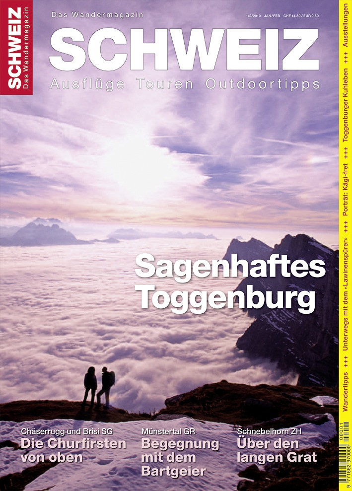 Neu: «Wandermagazin SCHWEIZ» 1/2_2010 Hinter den sieben Bergen: Toggenburg