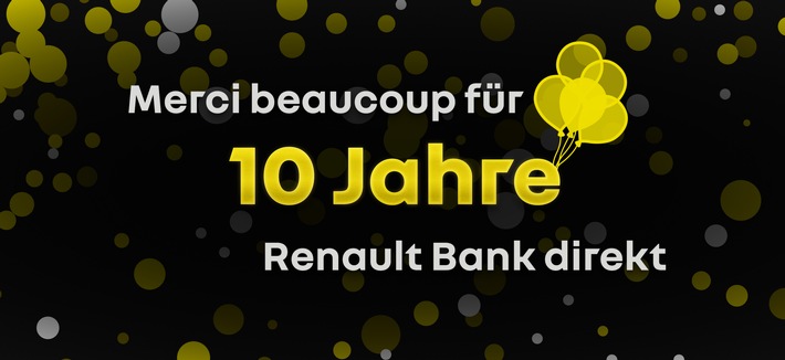 10 Jahre Vertrauen beim Sparen mit der Renault Bank direkt