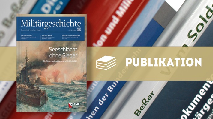Neue Ausgabe: Militärgeschichte. Zeitschrift für historische Bildung 2/2026
