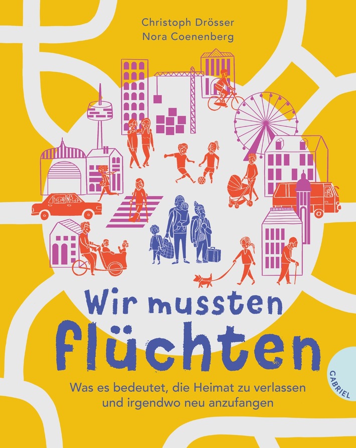 Christoph Drösser und Nora Coenenberg veröffentlichen ein Kindersachbuch zum Thema Flucht, Fluchtursachen und Integration