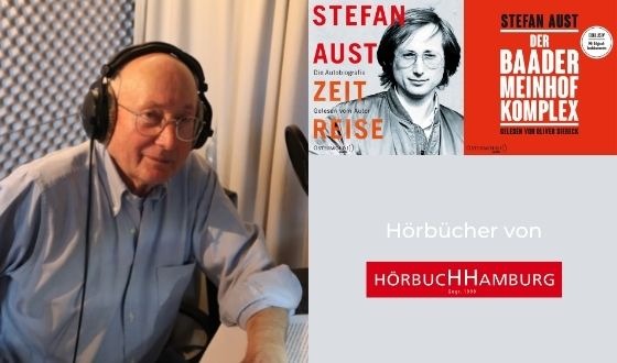 »Zeitreise« und »Der Baader-Meinhof-Komplex« – zwei neue bedeutende Hörbücher des Ausnahmejournalisten Stefan Aust