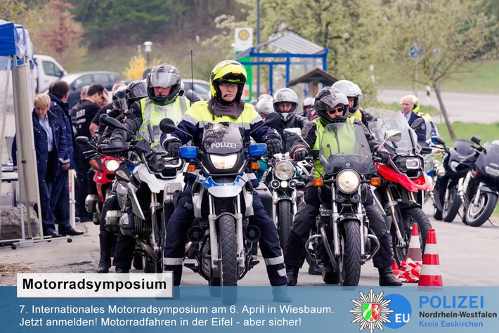 POL-EU: 7. Internationales Motorradsymposium: Motorradfahren in der Eifel - aber sicher!