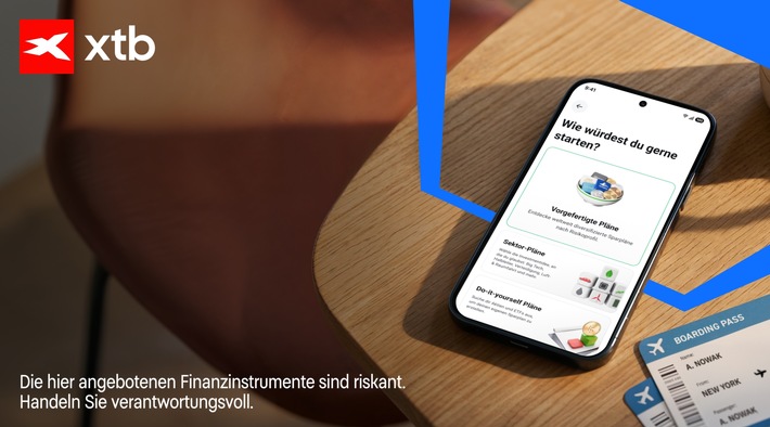 XTB stellt verbesserte Sparpläne der nächsten Generation vor