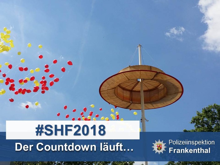 POL-PDLU: Frankenthal - In drei Tagen beginnt das Strohhutfest 2018 - Auch wir sind für Ihre Sicherheit wieder dabei!