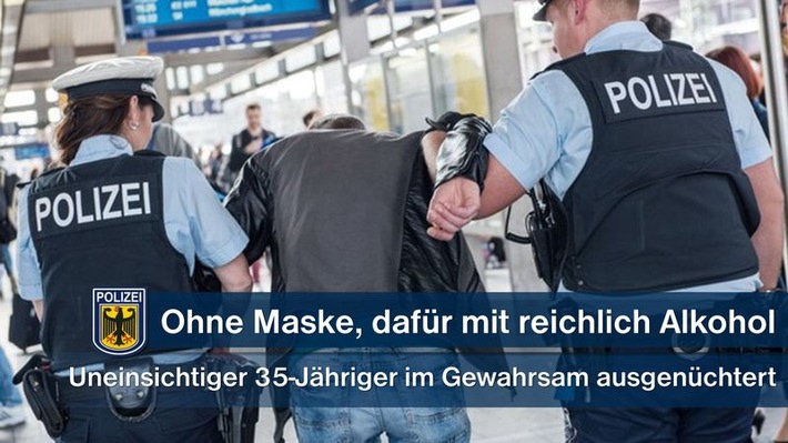 Bundespolizeidirektion München: Mit Alkohol aber ohne Mund-Nasen-Bedeckung (FOTO)