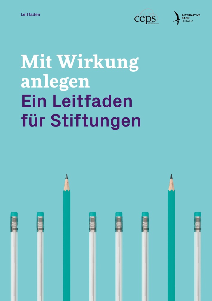 Neuer Leitfaden für Stiftungen: &quot;Mit Wirkung anlegen&quot;