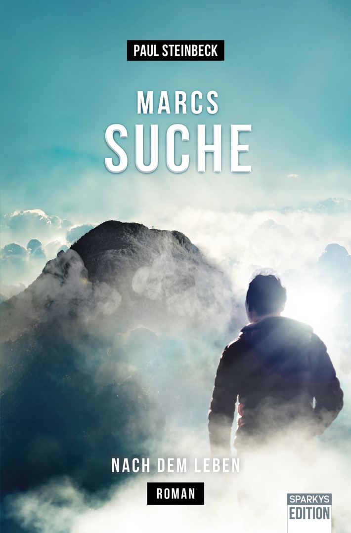 Marcs Suche - eine moderne Parabel, ein Märchen neu erzählt