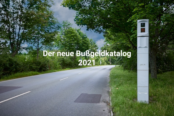 Neuer Bußgeldkatalog 2021: Jetzt wird