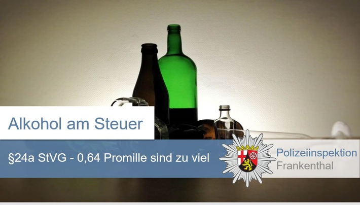 POL-PDLU: Bobenheim-Roxheim - Alkoholisiert ein Fahrzeug geführt