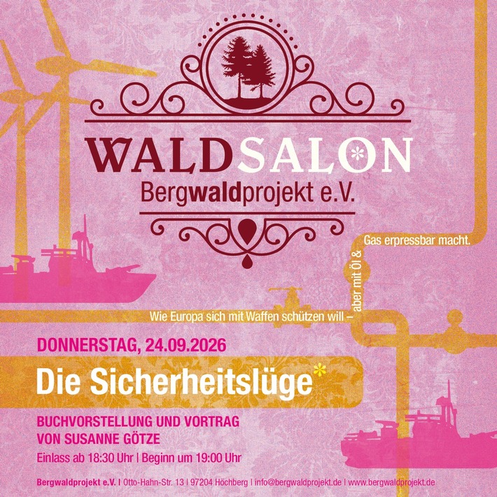 Vortrag und Buchvorstellung im Bergwaldprojekt-Waldsalon in Höchberg: „Die Sicherheitslüge: Klimakrise und Energieabhängigkeit als Sicherheitsrisiko“ mit Susanne Götze