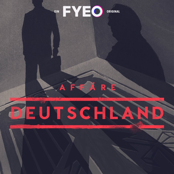 Deutscher Reporterpreis für FYEO Original! Audio-Doku &quot;Affäre Deutschland&quot; erhält die Auszeichnung als erster Podcast