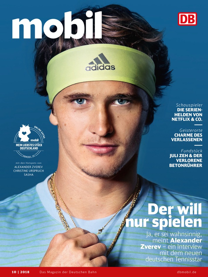 Alexander Zverev: &quot;Ich bin wahnsinnig.&quot; Der Tennisstar verrät in DB MOBIL, was seine Mutter zu seinen Wutausbrüchen sagt und warum er seinen Freund Boris Becker nicht als neuen Trainer engagiert hat