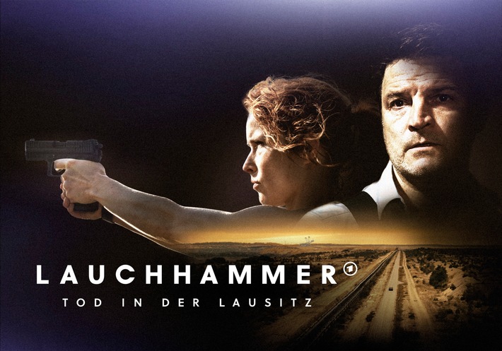 "LAUCHHAMMER - Tod in der Lausitz" - erfolgreicher Start der Event-Serie im Ersten