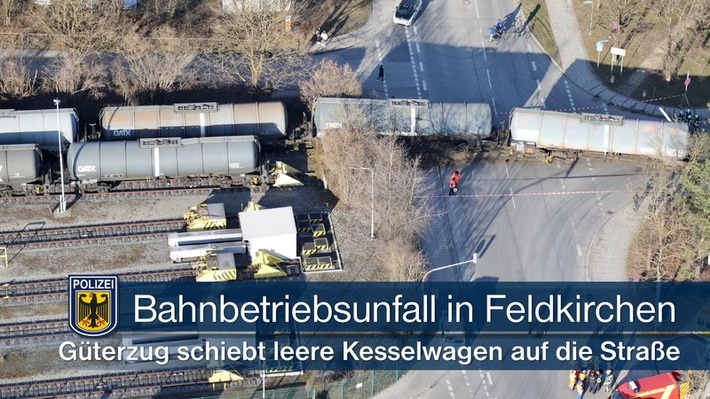 Bundespolizeidirektion München: Zwei leere Kesselwagen entgleist / Kein Personenschaden - keine Gefahr für Bevölkerung