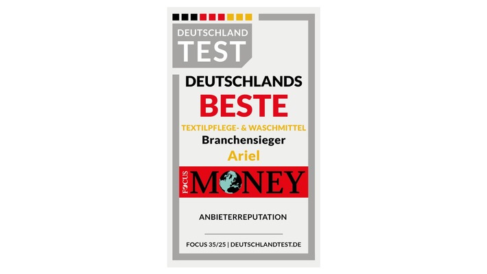 Deutschlands BESTE 2025 Ariel Branchensieger / Weiterer Text über ots und www.presseportal.de/nr/13483 / Die Verwendung dieses Bildes für redaktionelle Zwecke ist unter Beachtung aller mitgeteilten Nutzungsbedingungen zulässig und dann auch honorarfrei. Veröffentlichung ausschließlich mit Bildrechte-Hinweis.