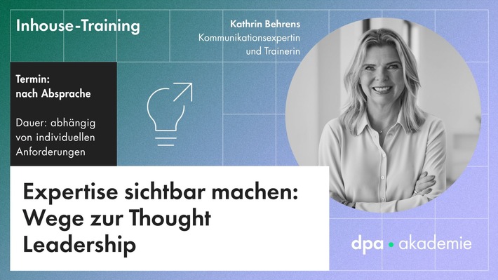 Thought Leadership - Positionierung als Experte | dpa-Akademie