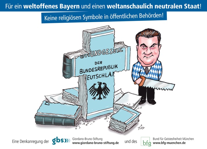 Aktionstag gegen Söders Kreuz-Beschluss / Giordano-Bruno-Stiftung und Bund für Geistesfreiheit fordern ein klares Bekenntnis zur weltanschaulichen Neutralität des Staates