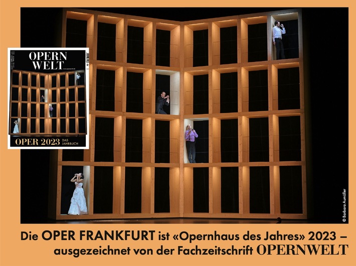 Die OPER FRANKFURT ist &quot;Opernhaus des Jahres&quot; / Ergebnisse der Kritikerumfrage 2023 im Jahrbuch der Zeitschrift OPERNWELT