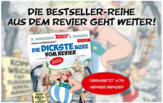 Asterix trifft wieder auf Hennes Bender:   Die Bestseller-Reihe aus dem Revier geht weiter!