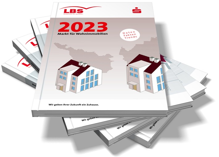 Immobilien-Preisspiegel für 1.000 Städte / LBS-Heft &quot;Markt für Wohnimmobilien 2023&quot; liefert Kurzanalysen zu Teilmärkten und Einflussfaktoren