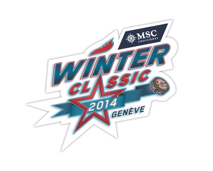 MSC Croisières, sponsor en titre des « MSC Winter Classic »  L&#039;évènement de hockey sur glace se déroulera le 11 janvier 2014 au Stade de Genève