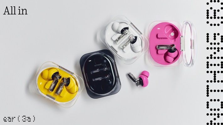 Nothing Ear (3a): High-Res Sound und Smarte Features für 99 EURO/89 CHF