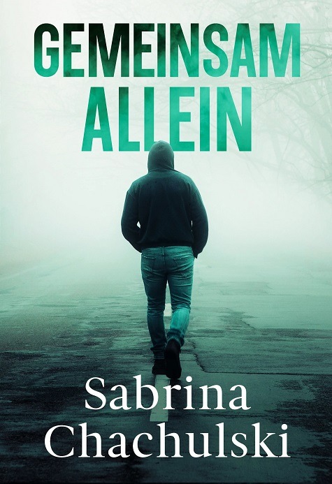 Gemeinsam allein - ein neuer Roman von Sabrina Chachulski
