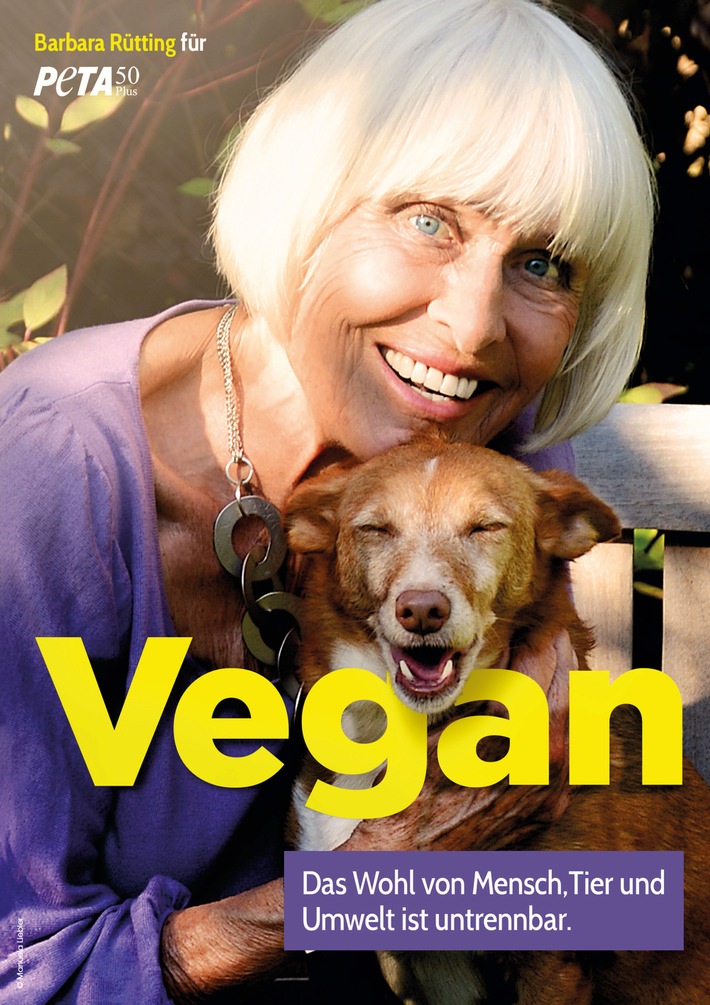 &quot;Vegan - das Wohl von Mensch, Tier und Umwelt ist untrennbar&quot;: Neues PETA50Plus-Motiv mit Schauspielerin und Autorin Barbara Rütting