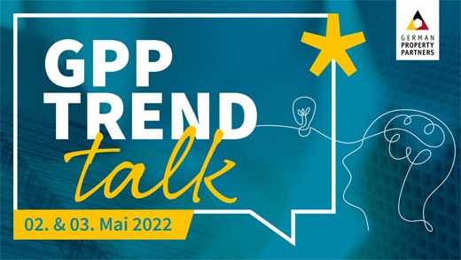 PM: Digitales Immobilienforum „GPP TrendTalk“ mit namhaften Speakern