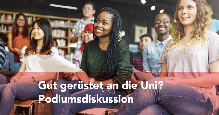 Podiumsdiskussion: Gut gerüstet an die Uni?