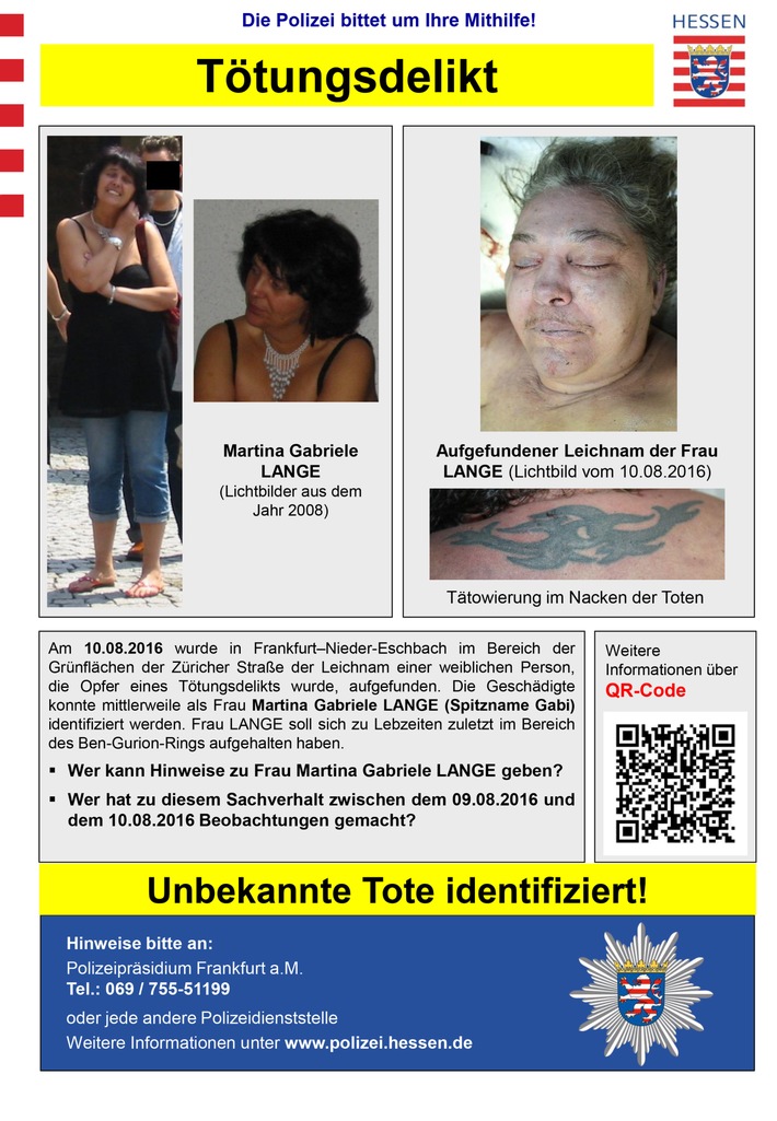 POL-F: 200506 - 0423 Frankfurt/Nieder-Eschbach: Unbekannte Tote identifiziert - Zeugenaufruf - Bezug zur Meldung Nr. 691 vom 11.08.2016