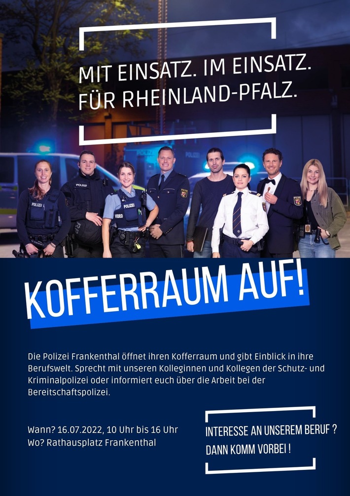 POL-PPRP: Aktion "Kofferraum auf" - Speed-Dating mit erfahrenen Polizeikräften am Samstag, 16.07.2022