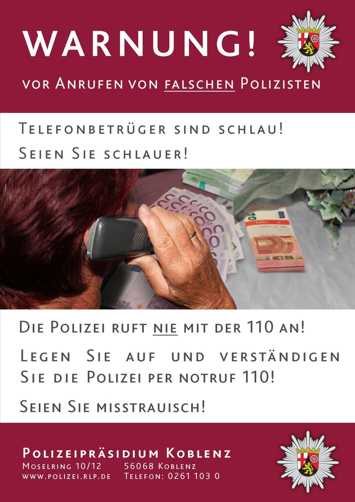 POL-PPKO: Koblenz: Trickbetrüger versuchen es immer wieder: &quot;Falsche Polizeibeamte&quot; kamen aber gestern nicht zum Zug