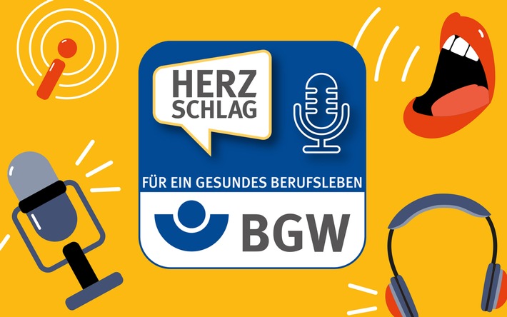 Neu: BGW-Podcast &quot;Herzschlag - Für ein gesundes Berufsleben&quot;