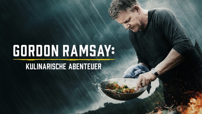 Hungrig auf neue Abenteuer: National Geographic präsentiert die zweite Staffel von &quot;Gordon Ramsay: Kulinarische Abenteuer&quot;