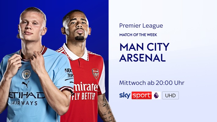 Das Spiel des Jahres in der Premier League: Manchester City gegen FC Arsenal am Mittwochabend live auf Sky Sport UHD!