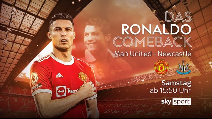 &quot;CR7&quot; vor dem Comeback: das erste Spiel von Manchester United seit der Rückkehr von Cristiano Ronaldo am Samstag live und exklusiv bei Sky