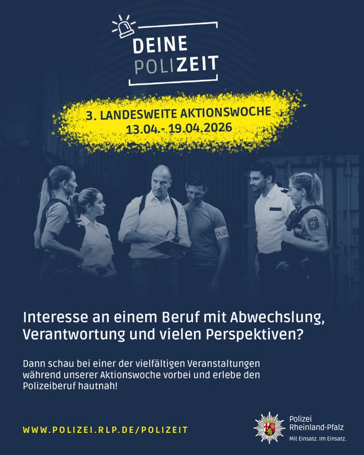 POL-PPRP: 3. landesweite Aktionswoche "Deine PoliZEIT" - den Polizeiberuf live erleben!
