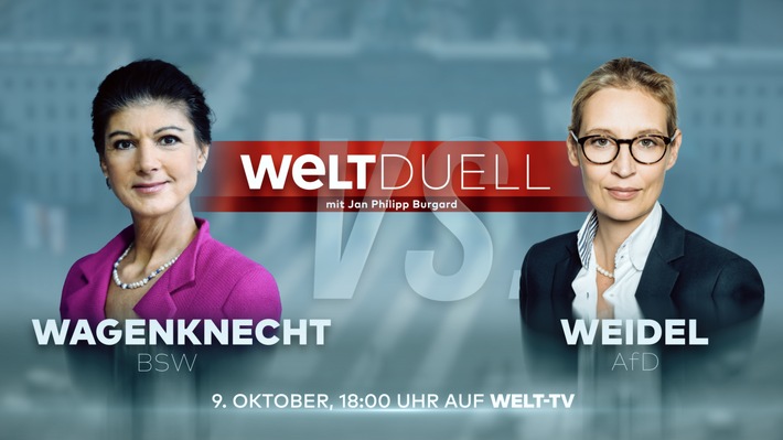 Alice Weidel und Sahra Wagenknecht im WELT TV-Duell / Mittwoch, 9. Oktober, ab 18 Uhr