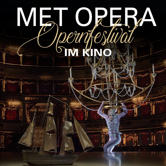 Clasart Classic präsentiert das &quot;Met Opera Sommerfestival&quot; im Kino / Start am 12. Juli 2020 - Kinokarten jetzt im Vorverkauf