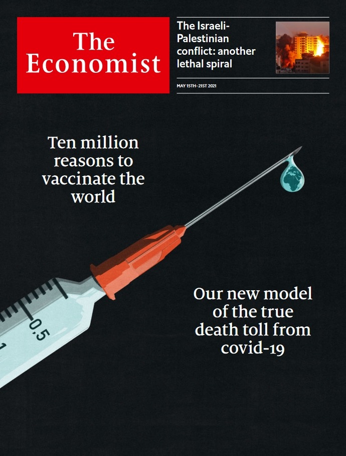 The Economist: Zehn Millionen Gründe, die Welt zu impfen | Während der Pandemie gab es 7,13 Mio. überzählige Todesfälle | Die Macht der Lobbyisten in Brüssel und Berlin