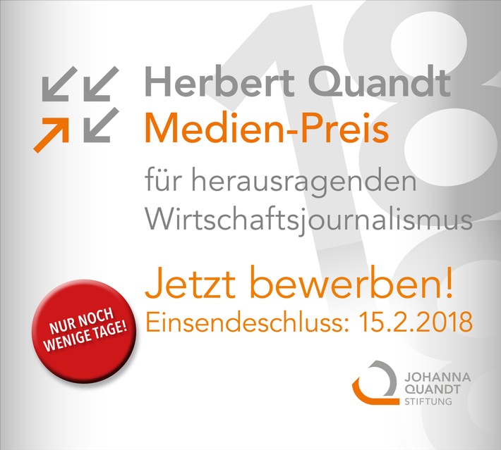 Jetzt bewerben für den Herbert Quandt Medien-Preis 2018 für herausragenden Wirtschaftsjournalismus!