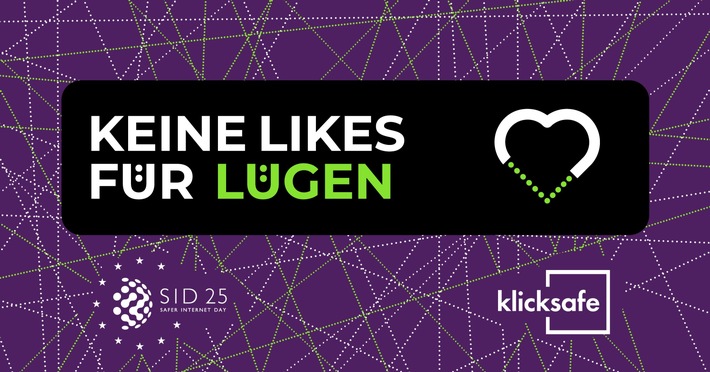 Keine Likes für Lügen - Nie war der Safer Internet Day wichtiger als jetzt!