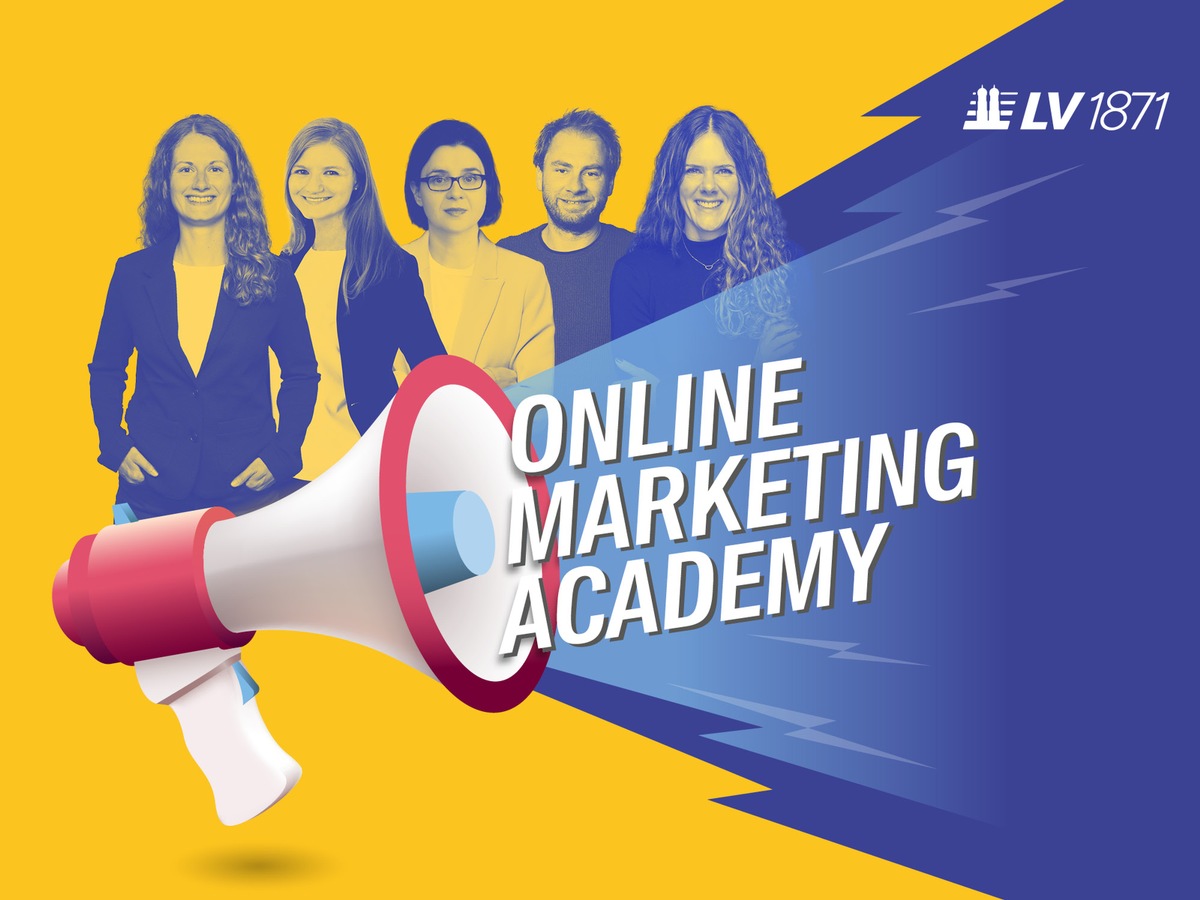 Online Marketing Academy: LV 1871 startet neue Sessions für Versicherungsmakler