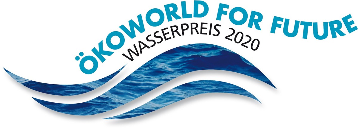 ÖKOWORLD vergibt Umweltpreis: ÖKOWORLD FOR FUTURE - Wasserpreis 2020 / Gefördert werden innovative Projekte - Dotierungen in drei Kategorien zwischen 10.000 Euro und 25.000 Euro