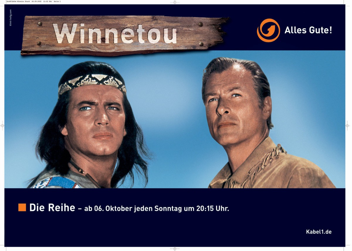 Winnetou und Old Shatterhand reiten wieder! Kabel 1 schaltet große Plakat- und On-Air-Kampagne zum Start der 9-teiligen &quot;Winnetou-Reihe&quot;!