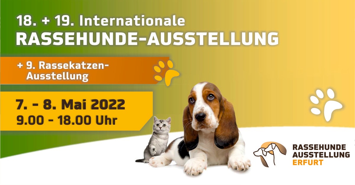 Rassehunde- und Rassekatzen-Ausstellung am 7. und 8. Mai 2022 in der Messe Erfurt