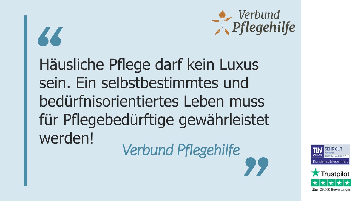 Alpträume, Existenz- und Zukunftsängste: Häusliche Pflege in Deutschland / Verbund Pflegehilfe mahnt: Pflege zu Hause darf kein Luxus sein