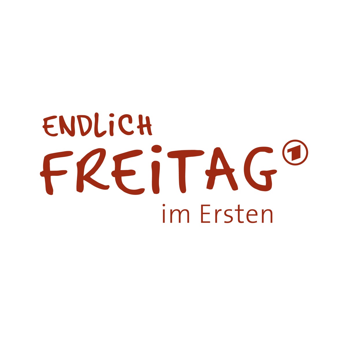 Das Erste / &quot;Endlich Freitag im Ersten&quot; - neues Label für den Freitags-Sendeplatz der ARD Degeto / Premiere am 16. September 2016, 20:15 Uhr